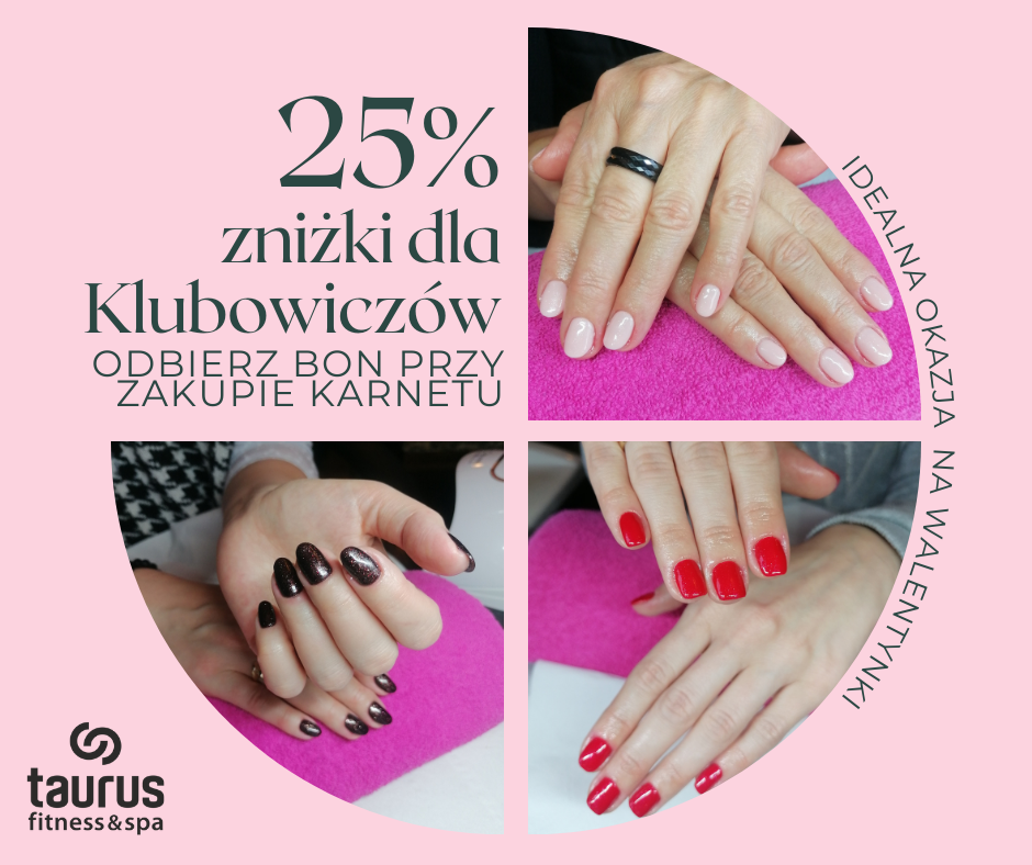 25% zniżki dla Klubowiczów na manicure i pedicure!