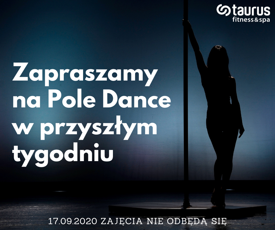 Zajęcia Pole Dance dzisiaj się nie odbędą