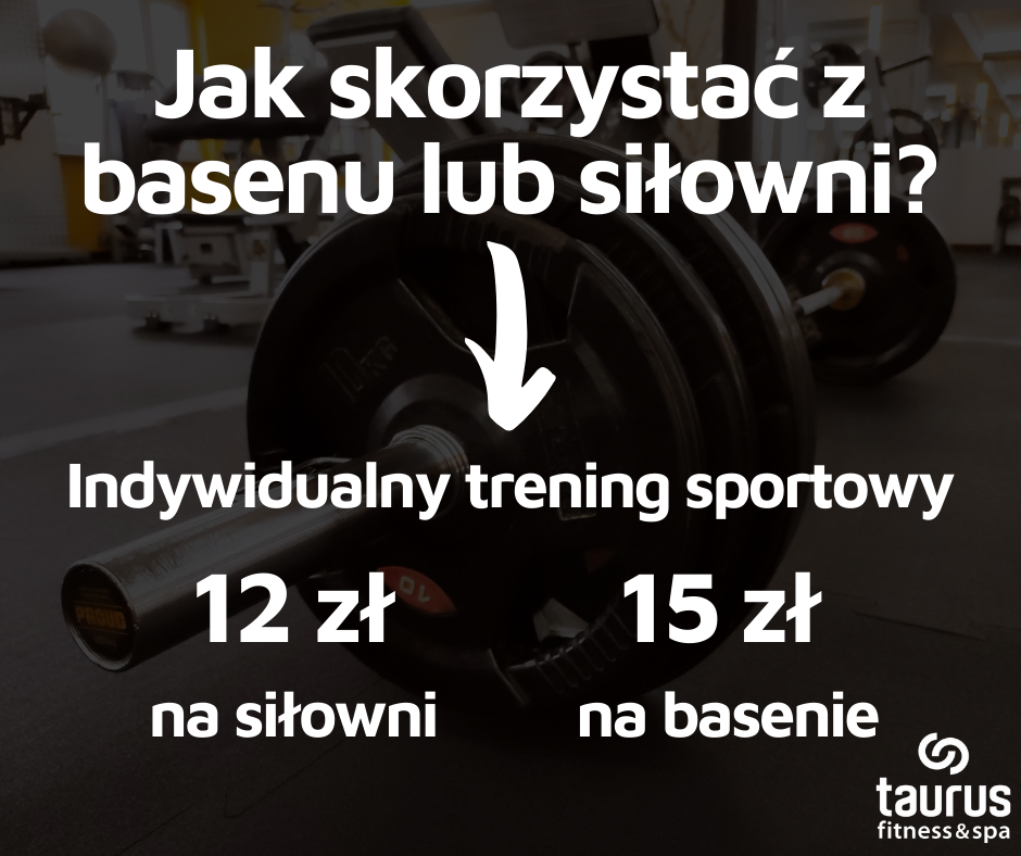 JAK SKORZYSTAĆ Z BASENU LUB Z SIŁOWNI