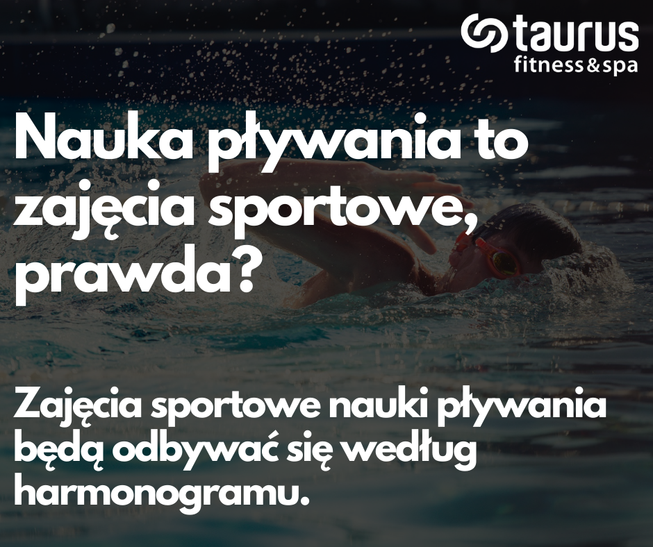 Zajęcia sportowe nauki pływania odbywają się według harmonogramu!