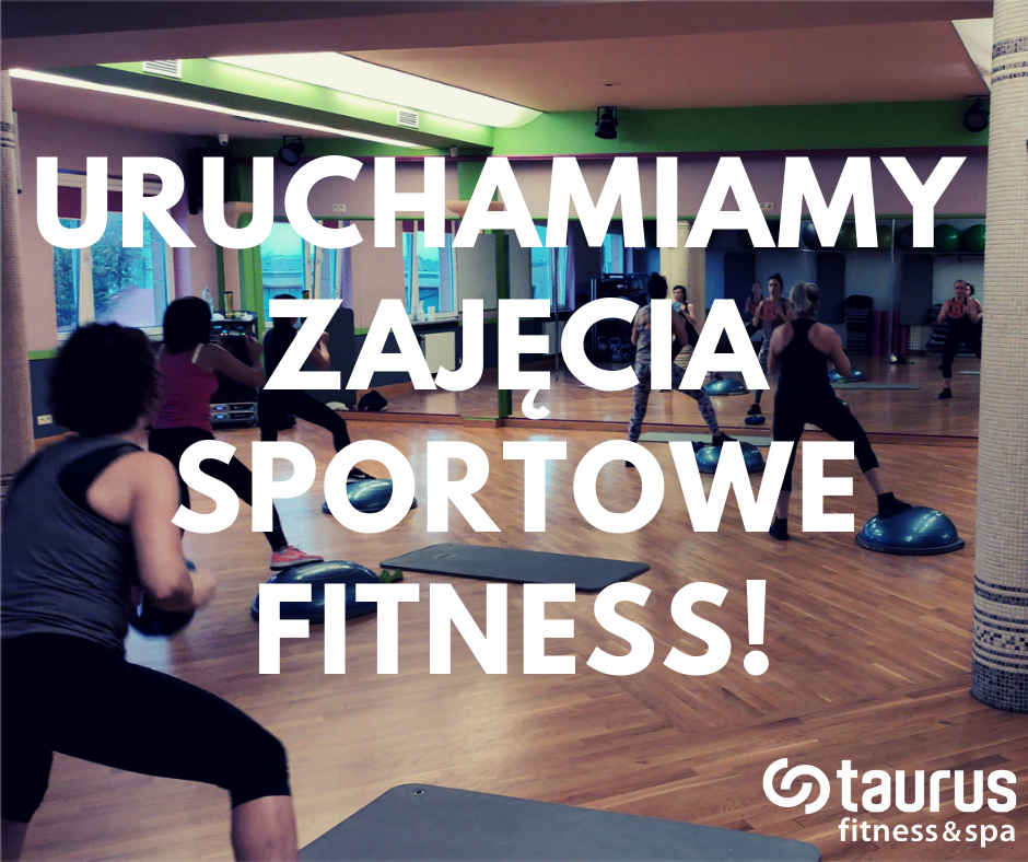 URUCHAMIAMY ZAJĘCIA SPORTOWE FITNESS!