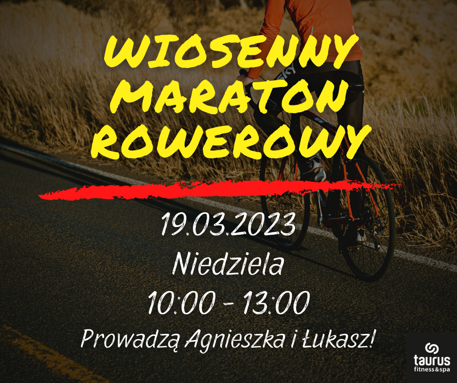 Wiosenny Maraton Rowerowy 19 marca!