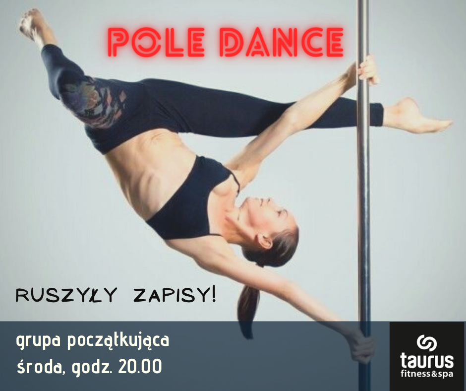 ZACZYNAMY ZAPISY NA NOWE ZAJĘCIA POLE DANCE