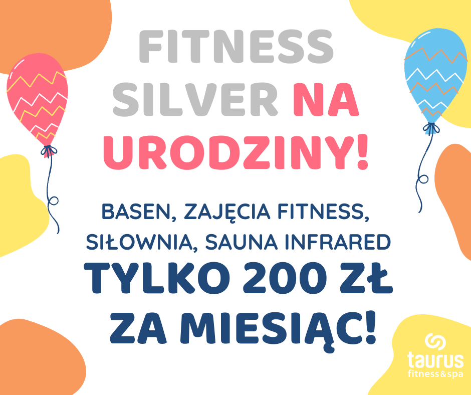 Super promocja urodzinowa na karnet FITNESS SILVER!