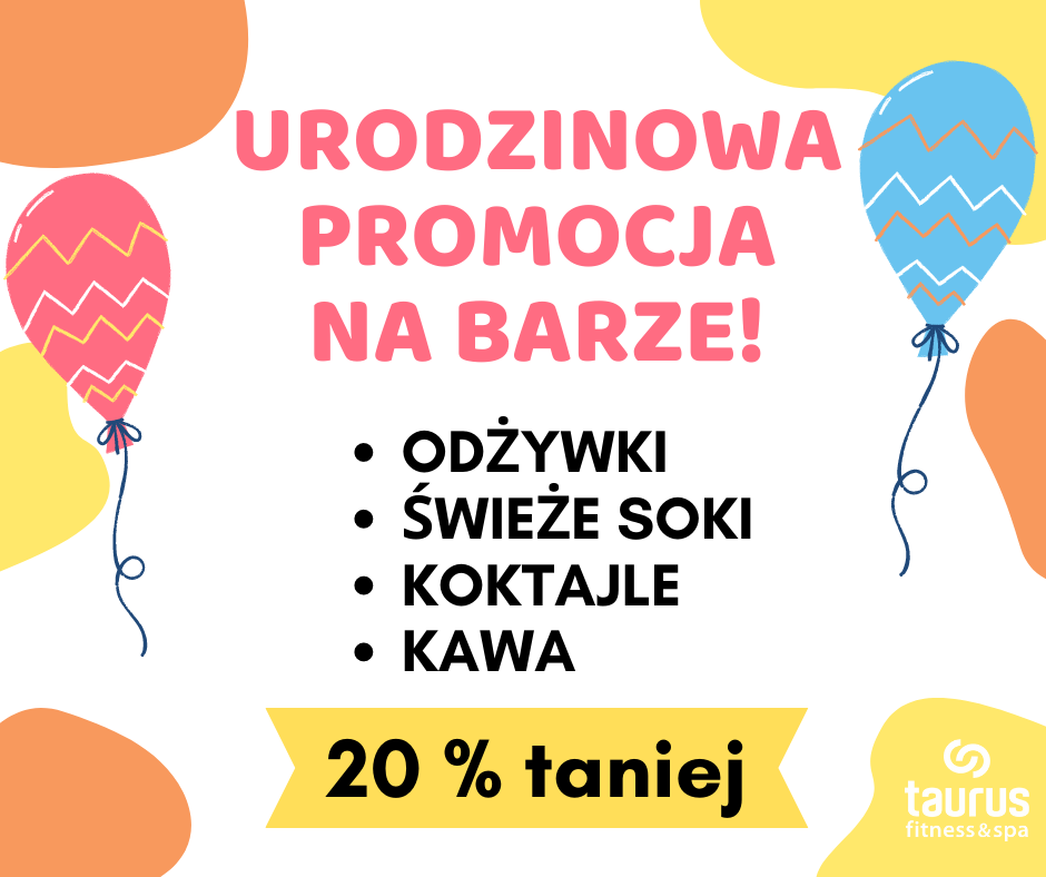 Urodzinowe promocje na barze!