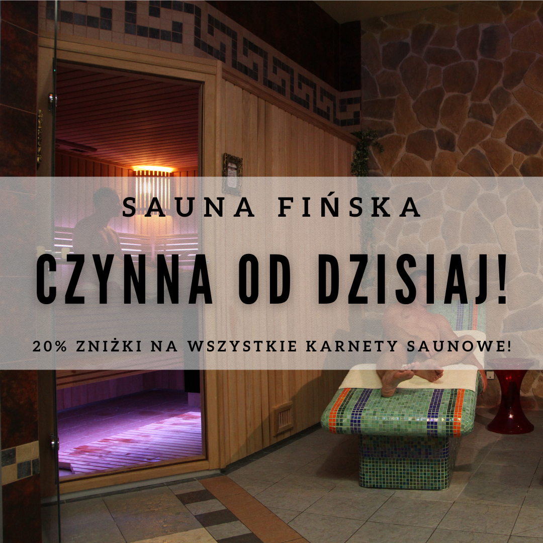 Zapraszamy na Saunę Fińską!