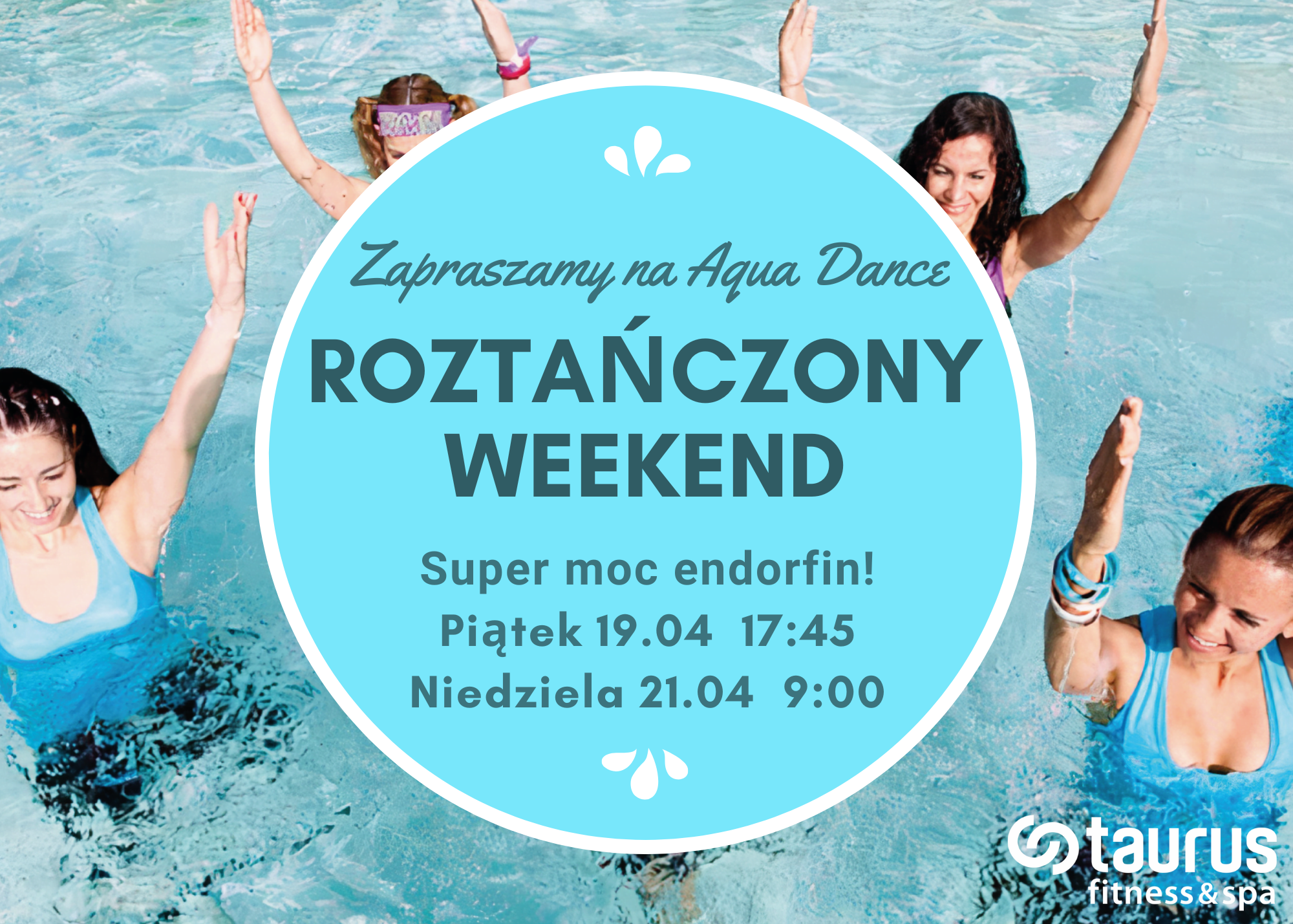 Zapraszamy na roztańczony weekend z Aqua Dance!