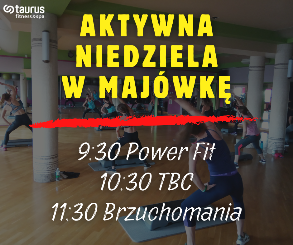 AKTYWNA NIEDZIELA W MAJÓWKĘ!