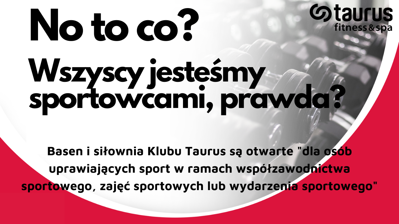 Klub Taurus pozostaje otwarty! Sprawdź na jakich zasadach!